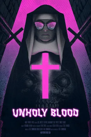 Постер к фильму Unholy Blood (2018)