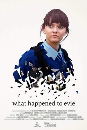 Постер к фильму What Happened to Evie (2018)
