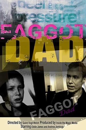 Постер к фильму Faggot Dad (2018)