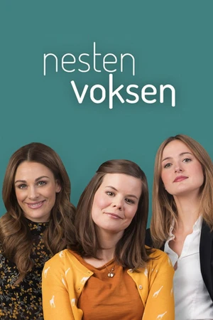 Постер к сериалу Nesten voksen (2018)