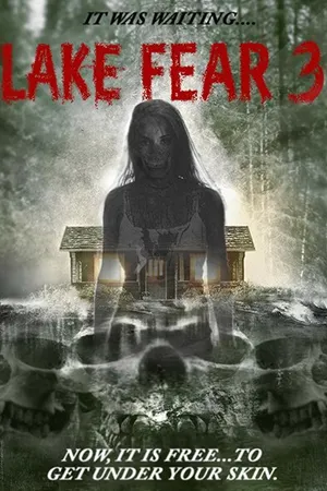 Постер к фильму Lake Fear 3 (2018)