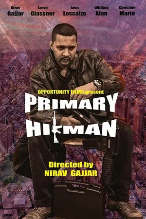 Постер к фильму Primary Hitman (2018)