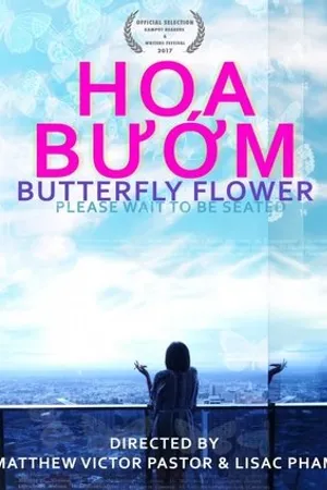 Постер к фильму Butterfly Flower (2017)