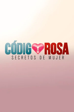 Постер к сериалу Código Rosa (2015)