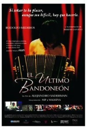 Постер к фильму El último bandoneón (2005)