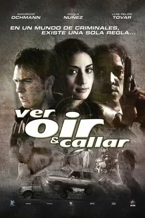 Постер к фильму Видеть, слышать и молчать (2005)