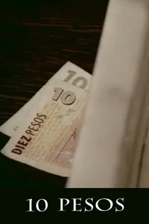 Постер к фильму 10 pesos (2003)