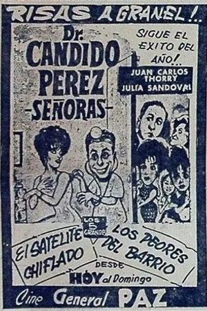 Постер к фильму Dr. Cándido Pérez, señoras (1962)