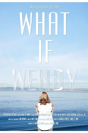Постер к фильму What If Wendy (2017)
