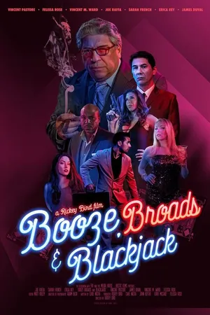 Постер к фильму Booze, Broads and Blackjack (2020)
