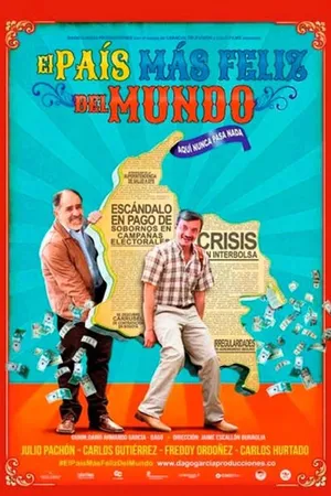Постер к фильму El Pais Mas Feliz Del Mundo (2017)