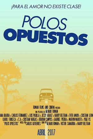 Постер к фильму Polos Opuestos (2017)