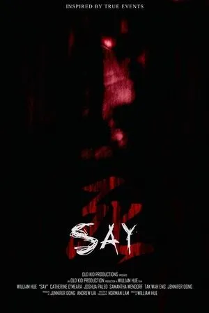Постер к фильму Say (2018)