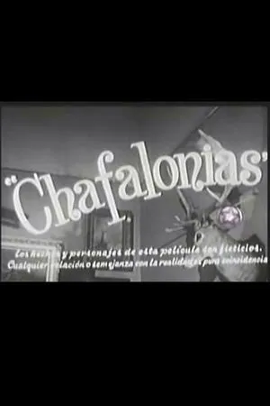 Постер к фильму Chafalonías (1960)