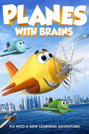 Постер к мультфильму Planes with Brains (2018)