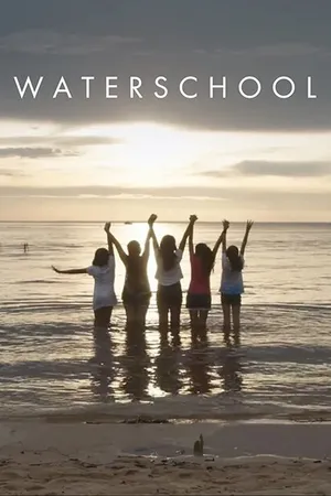 Постер к фильму Waterschool (2018)