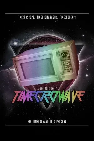 Постер к фильму Timecrowave (2018)