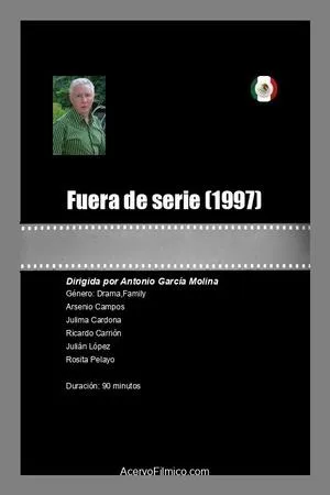 Постер к фильму Fuera de serie (1997)