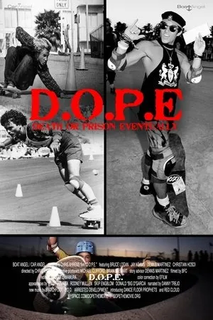 Постер к фильму D.O.P.E. Death or Prison Eventually (2008)