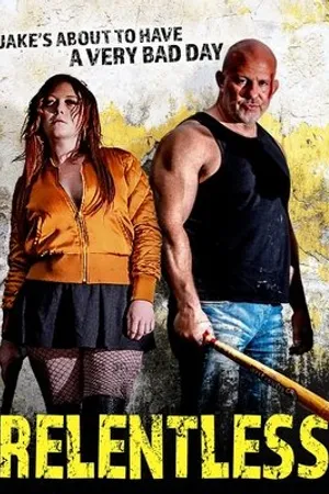 Постер к фильму Relentless (2020)