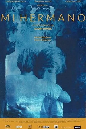 Постер к фильму Mi Hermano (2018)