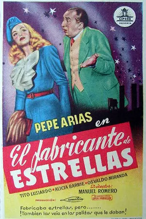 Постер к фильму El fabricante de estrellas (1943)
