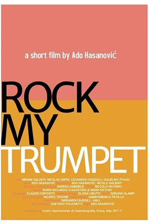 Постер к фильму Rock My Trumpet (2017)