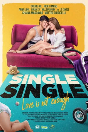 Постер к фильму Single/Single: Love Is Not Enough (2018)