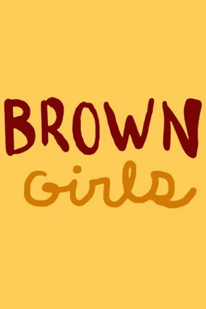 Постер к сериалу Brown Girls (2017)