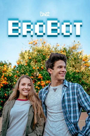 Постер к сериалу Brobot (2018)
