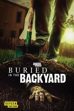 Постер к сериалу Закопанные на заднем дворе (2018)