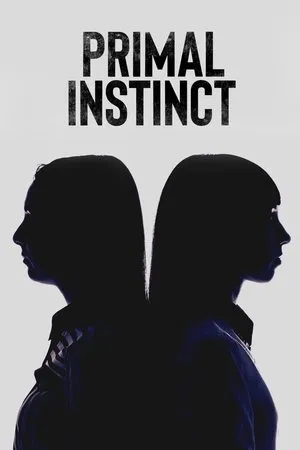Постер к сериалу Primal Instinct (2018)