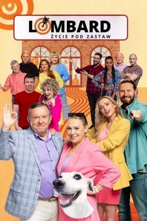 Постер к сериалу Lombard. Życie pod zastaw (2017)