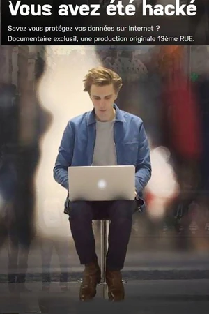 Постер к фильму Vous avez été hacké (2017)