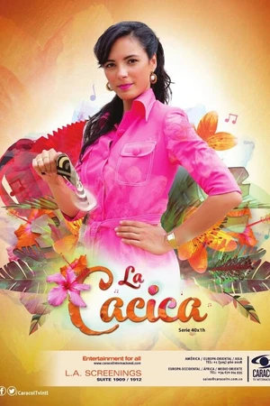 Постер к сериалу La Cacica (2017)