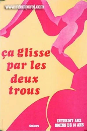 Постер к фильму Ça glisse par les deux trous (1980)