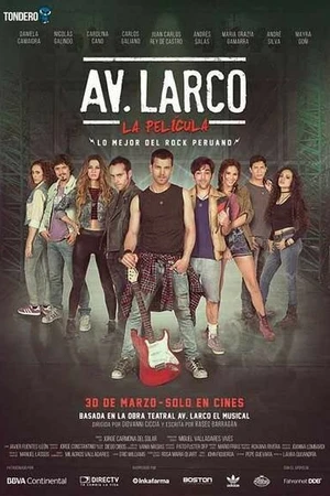 Постер к фильму Av. Larco La Pelicula (2017)