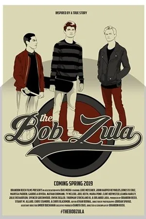 Постер к фильму The Bob Zula (2019)