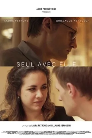 Постер к фильму Seul avec elle (2018)