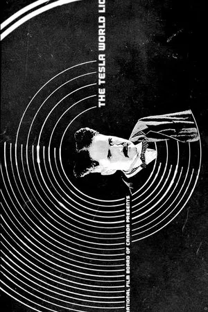 Постер к фильму The Tesla World Light (2017)