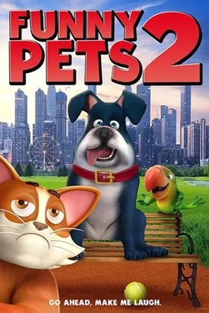 Постер к мультфильму Funny Pets 2 (2018)