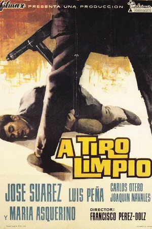 Постер к фильму A tiro limpio (1964)