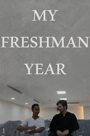 Постер к фильму My Freshman Year (2018)