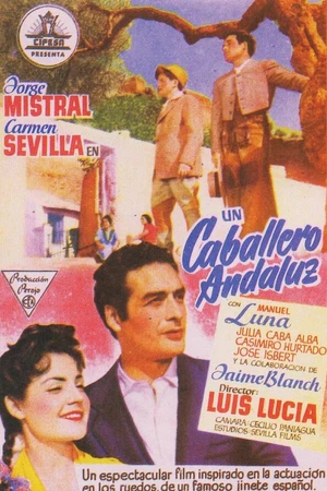 Постер к фильму Un caballero andaluz (1954)
