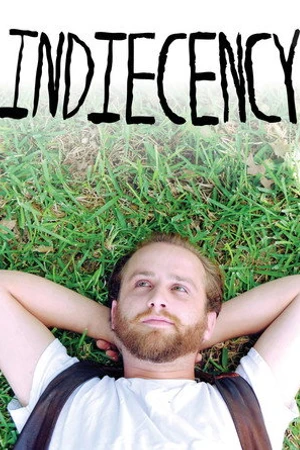 Постер к фильму Indiecency (2018)