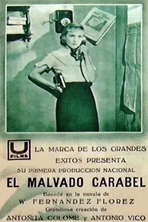 Постер к фильму El malvado Carabel (1935)