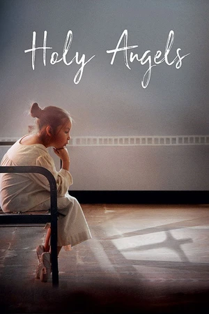 Постер к фильму Holy Angels (2017)