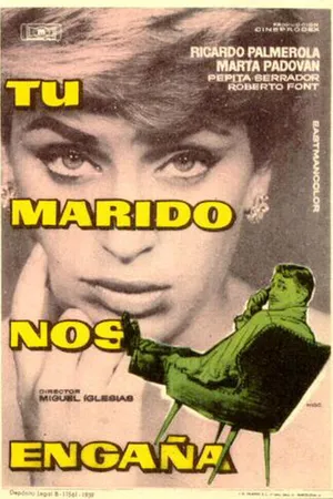 Постер к фильму Tu marido nos engaña (1960)