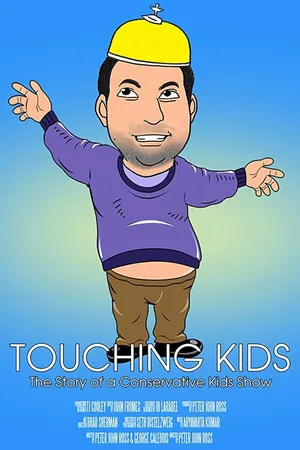 Постер к фильму Touching Kids: The Story of a Conservative Kid's Show (2018)