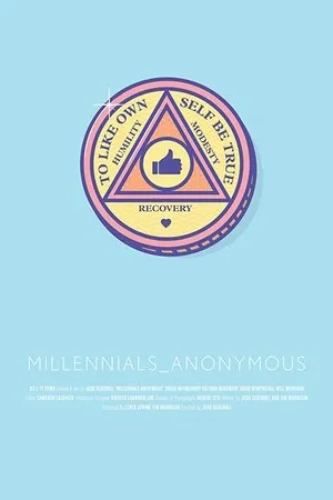 Постер к фильму Millennials Anonymous (2018)
